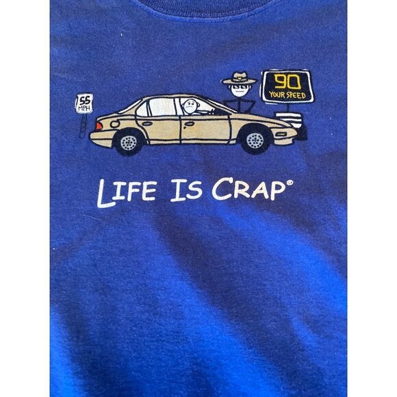 Life is Crap Blue Speeder Cop Police T Shirt Short Sleeve Size Large - Picture 2 of 5